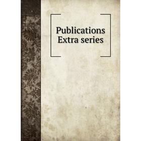 

Книга Publications Extra series
