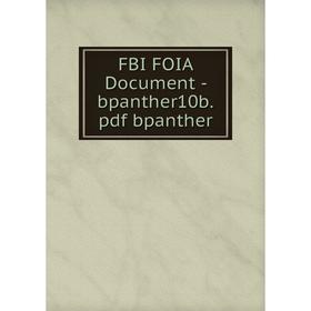 

Книга Fbi Foia Document-bpanther10b. pdf bpanther