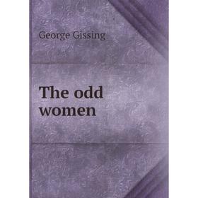 

Книга The odd women. Gissing George