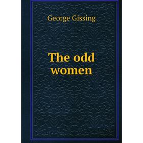 

Книга The odd women. Gissing George