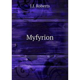

Книга Myfyrion