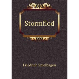 

Книга Stormflod. Friedrich Spielhagen