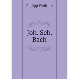 

Книга Joh. Seb. Bach