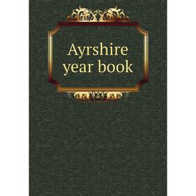 

Книга Ayrshire year book