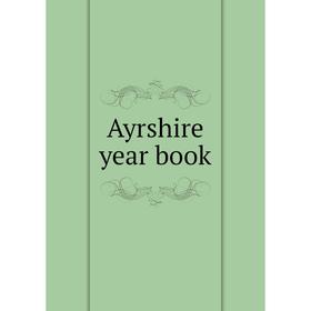 

Книга Ayrshire year book