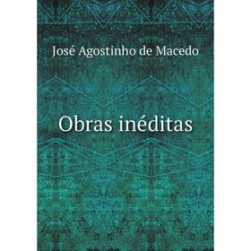 

Книга Obras inéditas