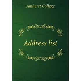 

Книга Address list. Amherst College
