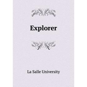 

Книга Explorer. La Salle University