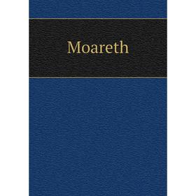 

Книга Moareth