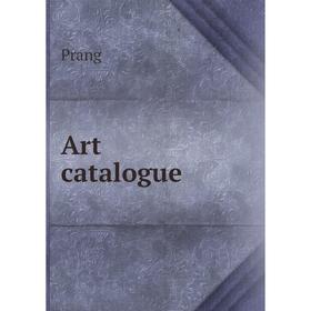 

Книга Art catalogue. Prang