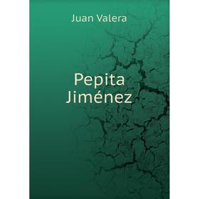 

Книга Pepita Jiménez. Juan Valera