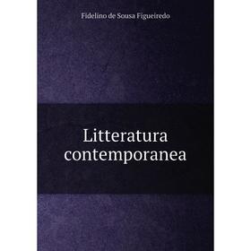 

Книга Litteratura contemporanea