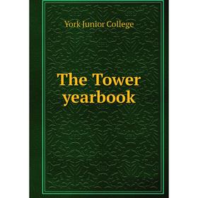 

Книга The Tower yearbook. York Junior College