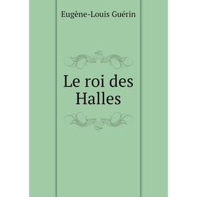 

Книга Le roi des Halles