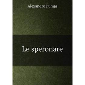 

Книга Le speronare