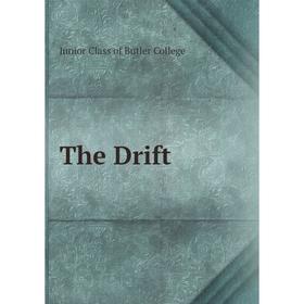 

Книга The Drift. Junior Class of Butler College