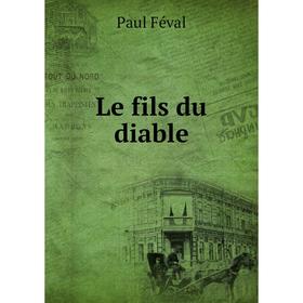

Книга Le fils du diable