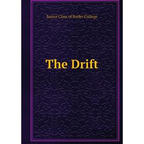 

Книга The Drift. Junior Class of Butler College