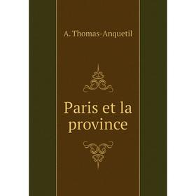 

Книга Paris et la province