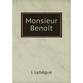 

Книга Monsieur Benoît