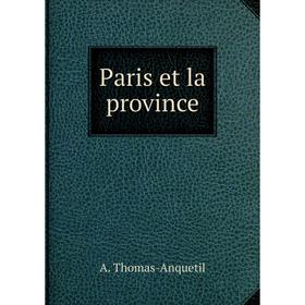 

Книга Paris et la province