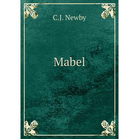 

Книга Mabel