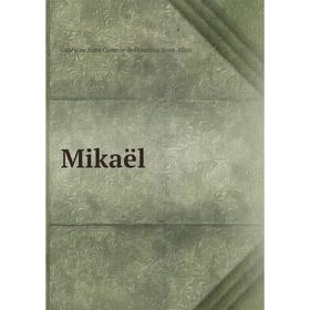 

Книга Mikaël