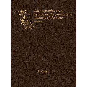 

Книга Odontography, or, A treatise on the comparative anatomy of the teeth Volume 2