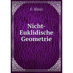 

Книга Nicht-Euklidische Geometrie