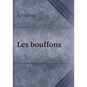 

Книга Les bouffons