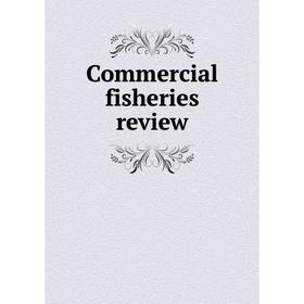 

Книга Commercial fisheries review