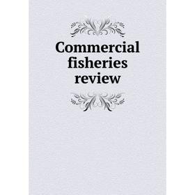 

Книга Commercial fisheries review