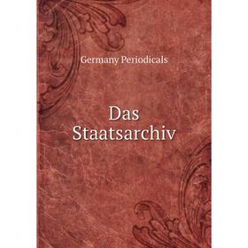 

Книга Das Staatsarchiv. Germany Periodicals