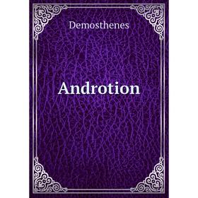 

Книга Androtion. Demosthenes