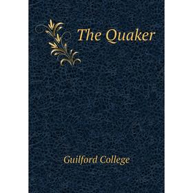 

Книга The Quaker. Guilford College