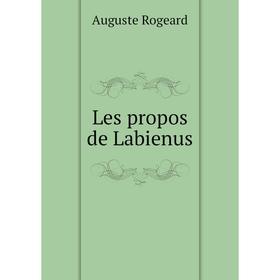 

Книга Les propos de Labienus