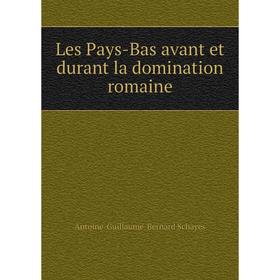 

Книга Les Pays-Bas avant et durant la domination romaine