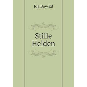 

Книга Stille Helden. Ida Boy-Ed