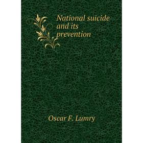 

Книга National suicide and its prevention