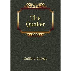 

Книга The Quaker. Guilford College
