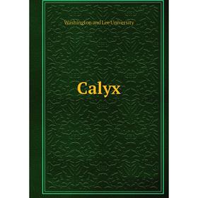 

Книга Calyx. Washington and Lee University