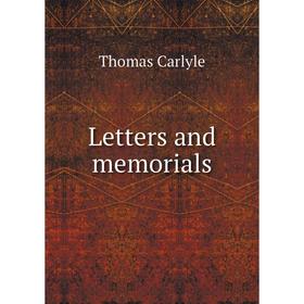 

Книга Letters and memorials