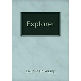 

Книга Explorer. La Salle University