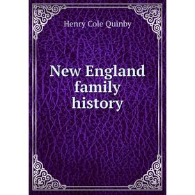 

Книга New England family history