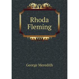 

Книга Rhoda Fleming. George Meredith