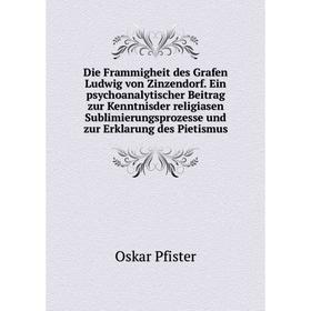 

Книга Die Frammigheit des Grafen Ludwig von Zinzendorf