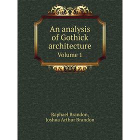 

Книга An analysis of Gothick architecture. R. Brandon
