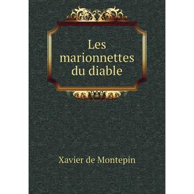 

Книга Les marionnettes du diable
