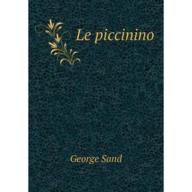 

Книга Le piccinino
