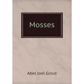 

Книга Mosses